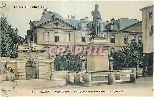 Cartes postales Nancy Lycee Drouot Statue de Mathieu de Dombasle agronome La Lorraine Illustree