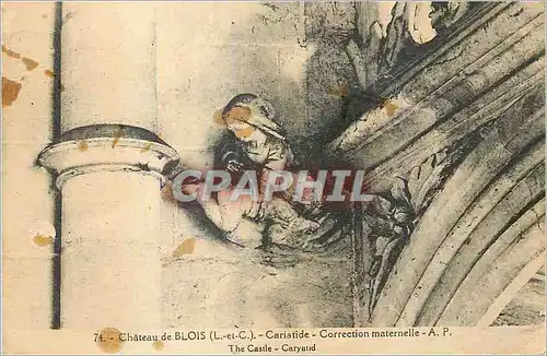 Cartes postales Chateau de Blois (L et C) Cariatide Correction maternelle