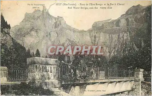 Cartes postales Sixt (Hte Savoie) Pont de l'Eau Rouge et le Fer a Cheval Chasse Peche Chasseur Pecheur