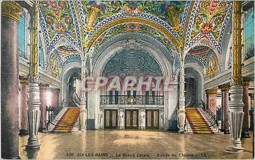 Cartes postales Aix les Bains Le Grand Cercle Entree du Theatre