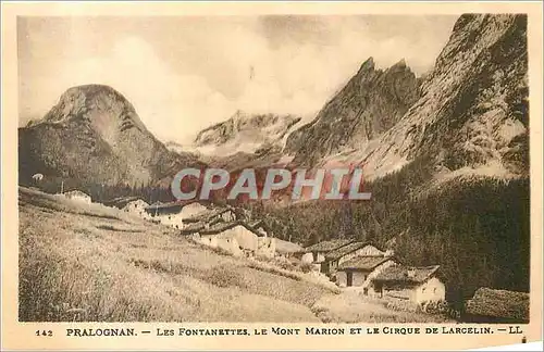 Cartes postales Pralognan Les Fontanettes Le Mont Marion et le Cirque de Larcelin