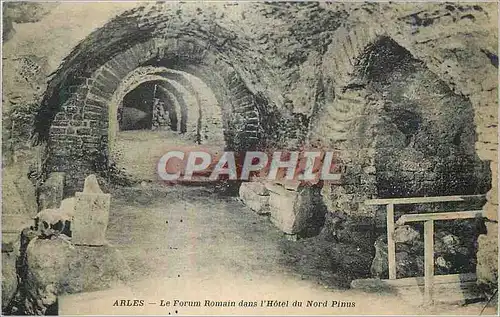 Cartes postales Arles Le Forum Romain dans l'Hotel du Nord Pinus