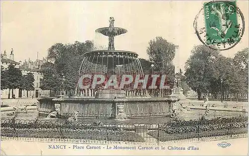 Cartes postales Nancy Place Carnot Le Monument Carnot et le Chateau d'Eau