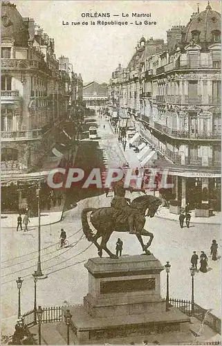 Ansichtskarte AK Orleans Le Martroi La rue de la Republique La Gare