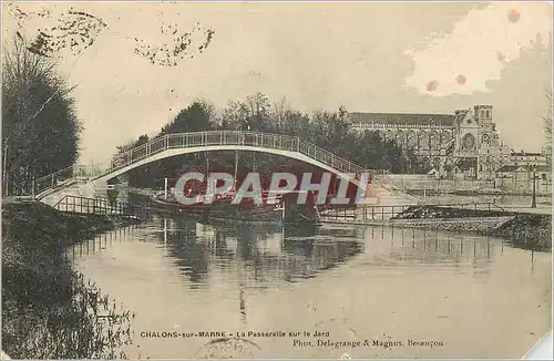 Ansichtskarte AK Chalons sur Marne La Passerelle sur le Jard