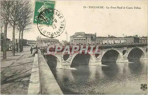 Cartes postales Toulouse Le Pont Neuf et Cours Dillon