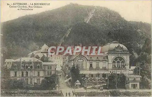 Ansichtskarte AK Auvergne La Bourboule Casino Chardon Rue Chateau et Funiculaire