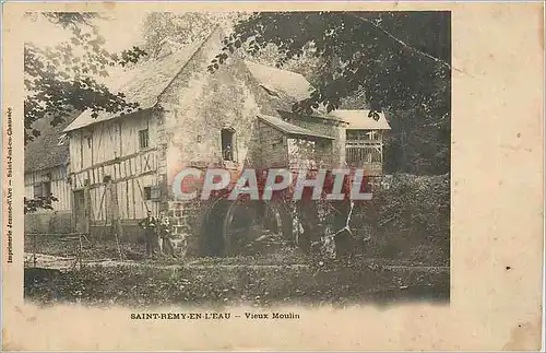 Cartes postales Saint Remy en l'Eau Vieux Moulin