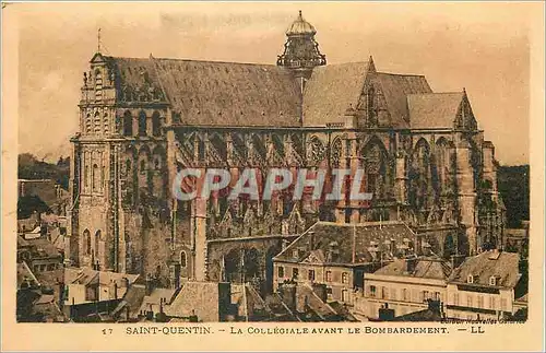 Cartes postales Saint Quentin La Collegiale avant le Bombardement