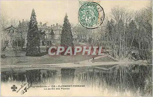 Cartes postales Puy de Dome Clermont Ferrand Le Jardin des Plantes
