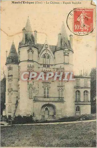 Cartes postales Mont l'Eveque (Oise) Le Chateau Facade Sud Est