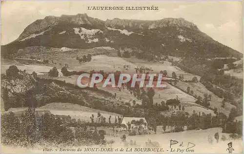 Ansichtskarte AK L'Auvergne Illustree environs du Mont Dore et de la Bourboule Le Puy Gros