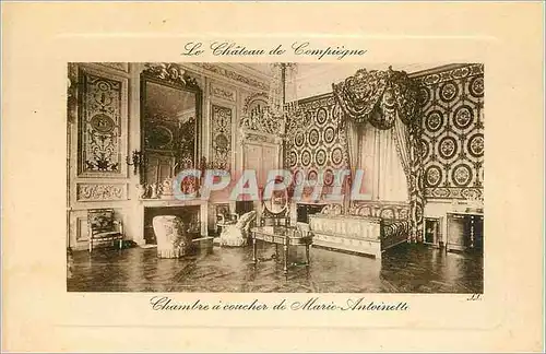 Cartes postales Le Chateau de Compiegne Chambre a coucher de Marie Antoinette