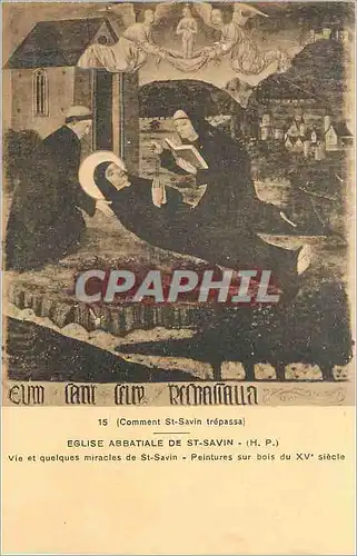 Cartes postales Eglise Abbatiale de St Savin Vie et quelques miracles de St Savin Peintures sur bois du XVe siec