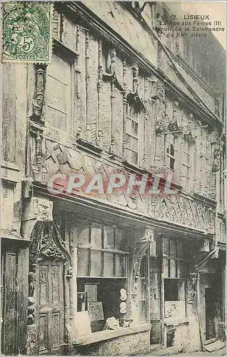 Ansichtskarte AK Lisieux La Rue aux Fevres (II) Manoire de la Salamandre du XVe siecle