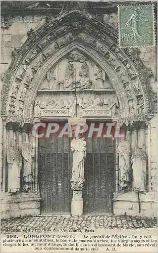 Cartes postales Longpont (S et O) Le Portail de l'Eglise On y voit plusieur grandes statues le bon et le mauvais