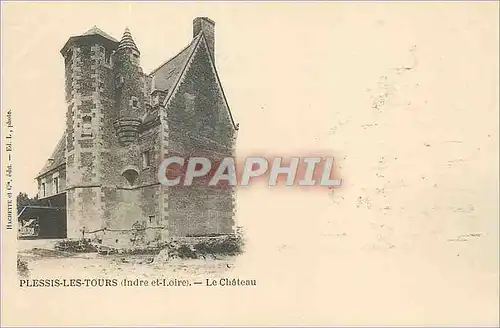 Ansichtskarte AK Plessis Les Tours (Indre et Loire) Le Ch�teau (carte 1900)