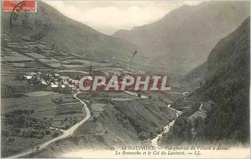 Cartes postales Le Dauphine Vue generale du Villard d'Arene La Romanche et le Col du Lautaret