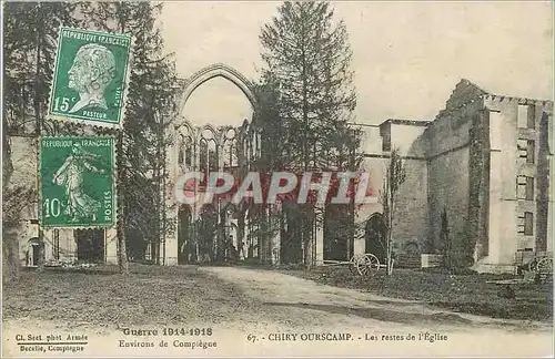 Ansichtskarte AK Chiry Ourscamp Les restes de l'Eglise Guerre 1914 1918 Environs de Compiegne