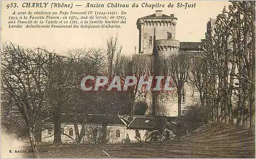 Ansichtskarte AK Charly (Rhone) Ancien Chateau du Chapitre de St Just A servi de residence au Pape Innoncent IV (