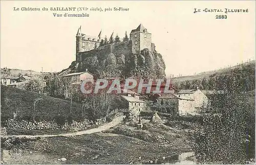 Ansichtskarte AK Cantal Illustre Le Chateau de Saillant (XVIe siecle) pres St Flour Vue d'ensemble