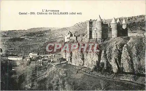 Cartes postales L'Auvergne Cantal Chateau du Sailhans (Cote est)