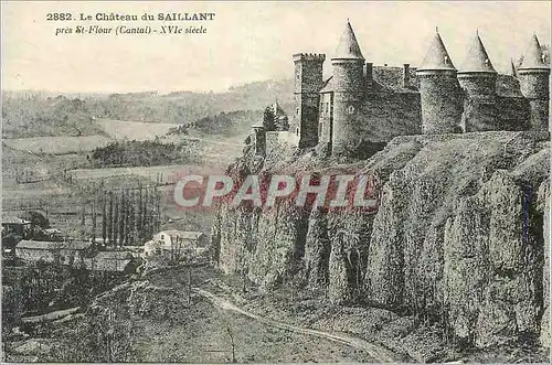 Cartes postales Le Chateau du Saillant pres St Flour (Cantal) XVIe siecle