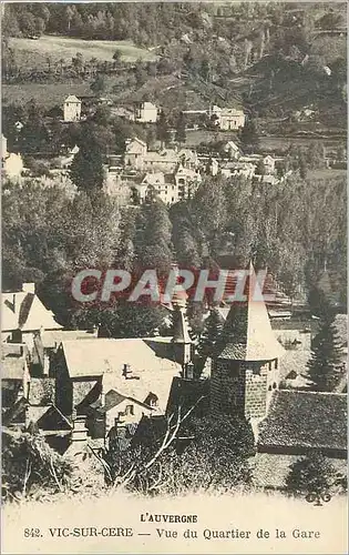 Ansichtskarte AK L'Auvergne Vic Sur Cere Vue du Quartier de la Gare