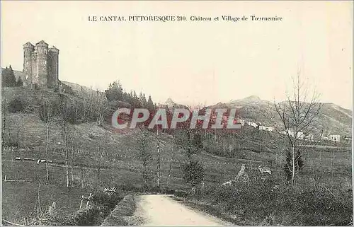 Cartes postales Le Cantal Pittoresque Chateau et Village de Tournemire