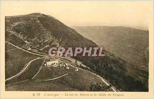 Cartes postales L'Auvergne Le Col de Nerom et la vallee du Falgoux