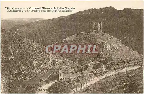 Ansichtskarte AK Cantal le Chateau d'Alleuze et la Petite Chapelle Site admirable d'un caractere aussi saisissant