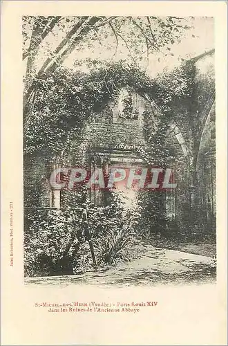 Cartes postales St Michel en l'Herm (Vendee) Porte Louis XIV dans les Ruines de l'Ancienne Abbaye