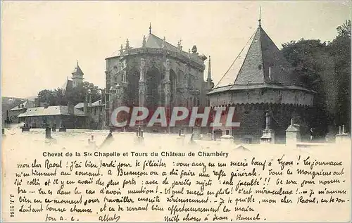 Cartes postales Chevet de la Ste Chapelle et Tours du Chateau de Chambery (carte 1900)