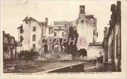 Cartes postales L'Auvergne Chatel Guyon Chateau de Chazeron