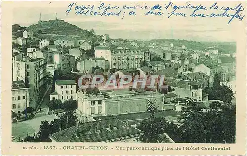 Cartes postales Chatel Guyon Vue panoramique prise de l'Hotel Continental