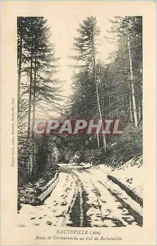 Cartes postales Hauteville (Ain) Route de Cormaranche au Col de Rochetaillee