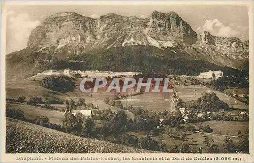 Ansichtskarte AK Dauphine Plateau des Petites Roches Les Sanatoria et la Dent de Crolles