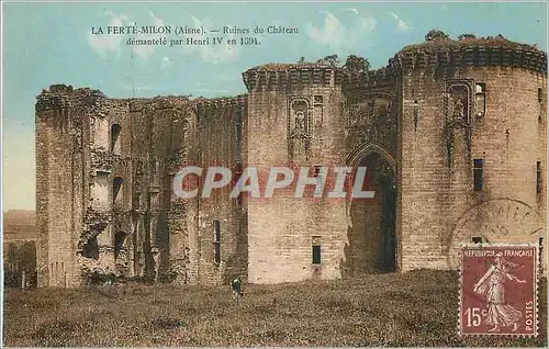 Ansichtskarte AK La Ferte Milon (Aisne) Ruines du Chateau demantele par Henri IV en 1594