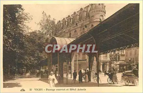 Cartes postales Vichy Passage Couvert et l'Hotel Astoria