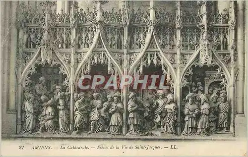 Ansichtskarte AK Amiens La Cathedrale Scenes de la Vie de Saint Jacques