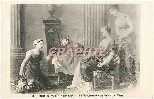 Cartes postales Palais de Fontainebleau La Marchande d'Amour par Vien