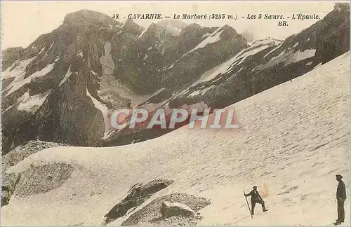 Cartes postales Gavarnie Le Marbore (3253 m) Les 3 Soeurs L'Epaule Alpinisme