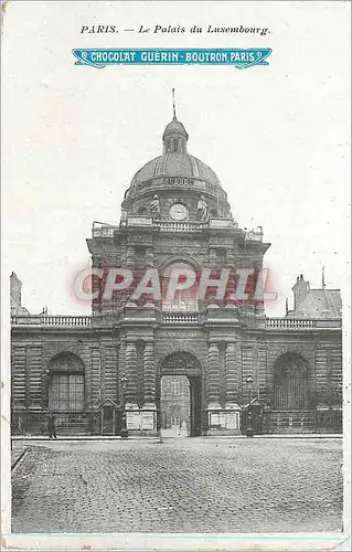 Ansichtskarte AK Paris Le Palais de Luxembourg Chocolat Guerin Boutron Paris