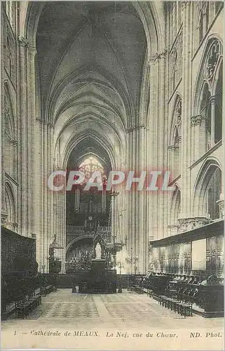 Cartes postales Cathedrale de Meaux La Nef vue du Ch�ur Orgue