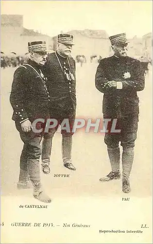 REPRO Guerre de 1914 Nos Generaux De Castelnau Joffre Pau  Militaria
