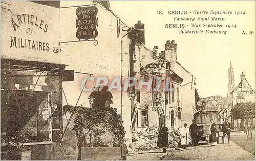 REPRO Senlis Guerre Septembre 1914 Faubourg Saint Martin Militaria