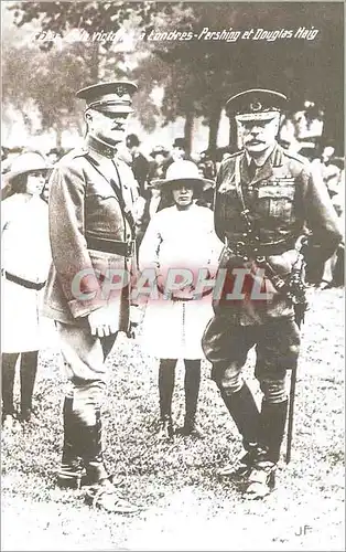 REPRO Fetes de Victoire a Londres Pershing et Douglas Haig Militaria