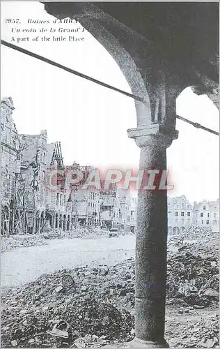 REPRO Ruines d'Arras Un Coin de la Grande Place Militaria