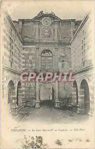 Cartes postales Toulouse La Cour Henri IV au Capitole
