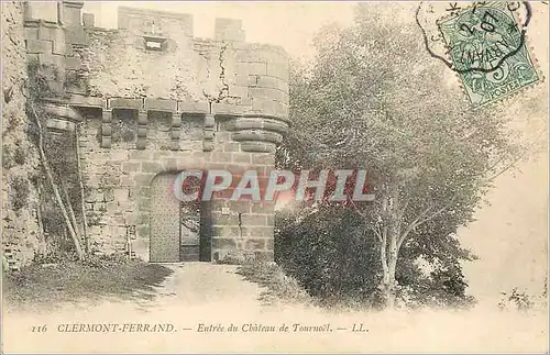 Cartes postales Clermont Ferrand Entree du Chateau de Tournoel (carte 1900)